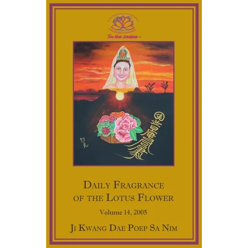 Daily Fragrance of the Lotus Flower, Vol. 14 (2005) - Hardcover