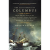 The Last Voyage of Columbus: Being the Epic Tale of the Great Captain's Fourth Expedition, Including Accounts of Mutiny, Shipwreck, and Discovery - Paperback