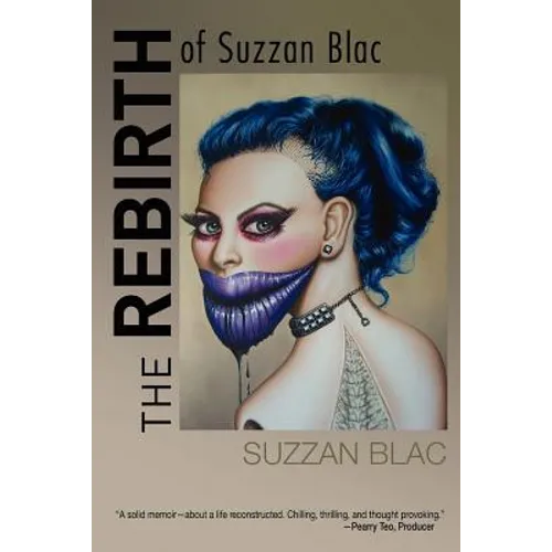 The Rebirth of Suzzan Blac: A Memoir - Paperback