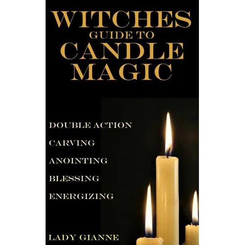 Witches Guide to Candle Magic - Paperback