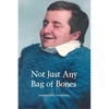 Not Just Any Bag of Bones - Paperback