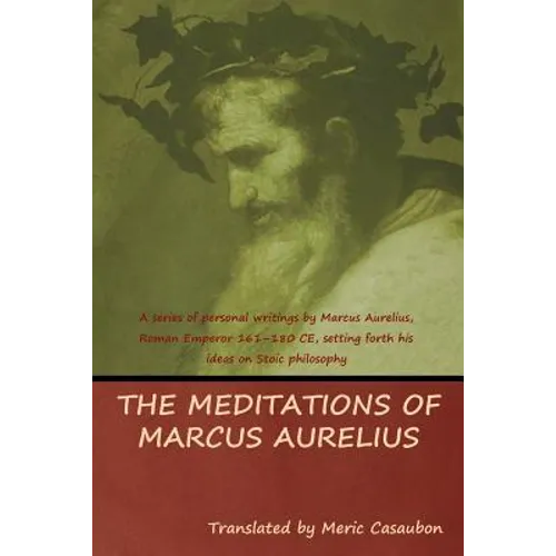The Meditations of Marcus Aurelius - Paperback