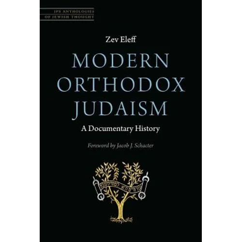 Modern Orthodox Judaism: A Documentary History - Paperback
