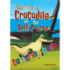 There's a Crocodile on the Golf Course Colouring Book - Paperback