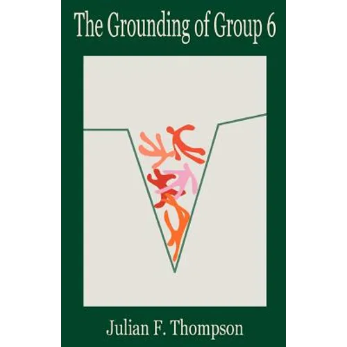 The Grounding of Group 6 - Paperback