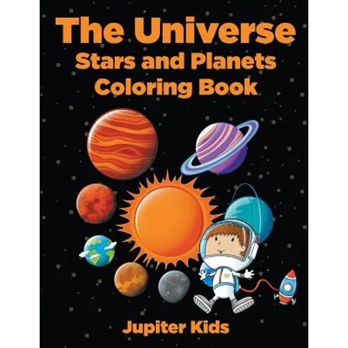 The Universe: Stars and Planets Coloring Book - Paperback