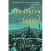The London Hanged: Crime and Civil Society in the Eighteenth Century - Paperback