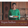 Vegan Indian Cooking: 140 Simple and Healthy Vegan Recipes - Paperback