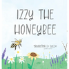 Izzy the Honeybee - Hardcover
