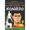 Cristiano Ronaldo: Biografía de un caso de éxito para niños y adultos - Paperback