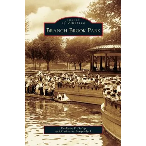 Branch Brook Park - Hardcover