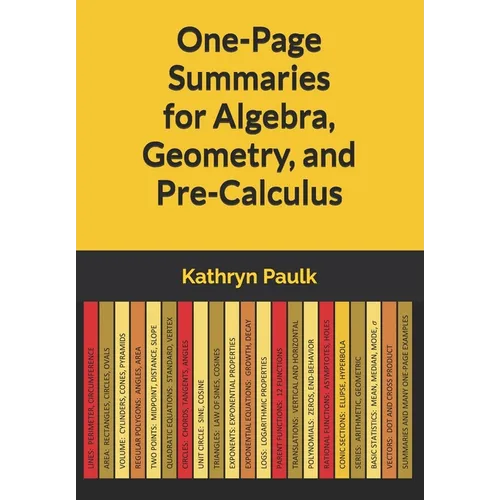 One-Page Summaries for Algebra, Geometry, and Pre-Calculus - Paperback
