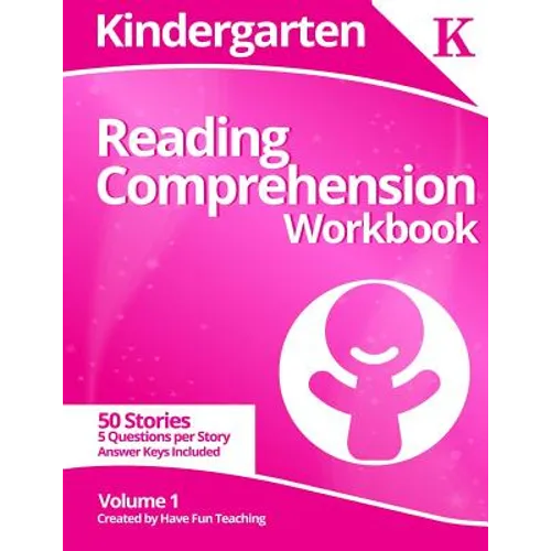 Kindergarten Reading Comprehension Workbook: Volume 1 - Paperback