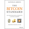 The Bitcoin Standard: The Decentralized Alternative to Central Banking - Hardcover