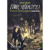 Can You Survive a Zombie Apocalypse?: An Interactive Doomsday Adventure - Paperback
