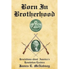 Born in Brotherhood - Paperback