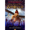 Trials of Apollo, the Book Two: Dark Prophecy, The-Trials of Apollo, the Book Two - Hardcover