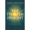 The Twelfth Insight: The Hour of Decision - Paperback