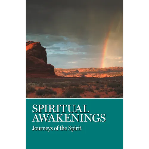 Spiritual Awakenings: Journeys of the Spirit - Paperback