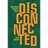 Disconnected: Understanding Alzheimer's Disease - Library Binding