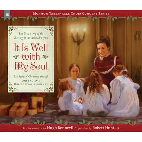 It Is Well with My Soul: The True Story of the Writing of the Beloved Hymn - Hardcover