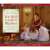 It Is Well with My Soul: The True Story of the Writing of the Beloved Hymn - Hardcover
