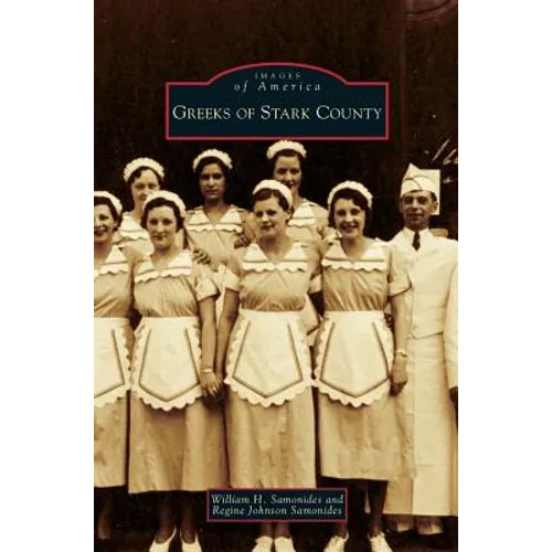 Greeks of Stark County - Hardcover