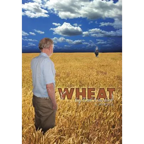 Wheat: A Memoir - Hardcover