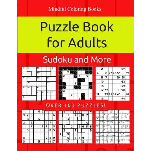 Puzzle Book for Adults: Killer Sudoku, Kakuro, Numbricks and Other Math Puzzles for Adults - Paperback