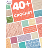 40+ Creative Crochet Stitches - Paperback