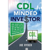CDL Minded Investor: Have Unlimited Income, Build Passive Cash Flow, and Gain Infinite Returns for Long Term Wealth in Transportation and Trucking Bus - Paperback