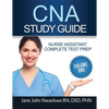 CNA Study Guide: Complete Nurse Assistant Test Prep - Paperback