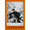 Lord Bountiful - Paperback