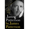 James Patterson by James Patterson: The Stories of My Life - Hardcover