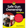 Safe Gun Ownership For Dummies - Paperback