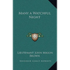 Many a Watchful Night - Hardcover