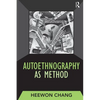 Autoethnography as Method - Paperback