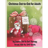 Christmas Dot-to-Dot for Adults: Relaxing, Stress Free Dot To Dot Holiday Patterns To Color - Paperback