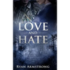 Love and Hate: In Nazi Germany - Hardcover