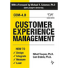 Customer Experience Management: How to Design, Integrate, Measure and Lead - Paperback