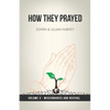 How They Prayed Vol 3 Missionaries and Revival - Paperback