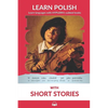 Learn Polish with Short Stories: Interlinear Polish to English - Paperback