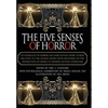 The Five Senses of Horror - Hardcover