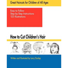 How to Cut Children's Hair - Paperback