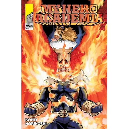 My Hero Academia, Vol. 21: Why He Gets Back Up - Paperback