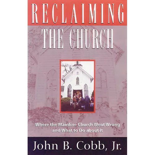 Reclaiming the Church - Paperback