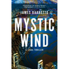 Mystic Wind: A Legal Thriller Volume 1 - Paperback