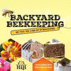 Backyard Beekeeping: We Take The Sting Out Of Beekeeping - Paperback