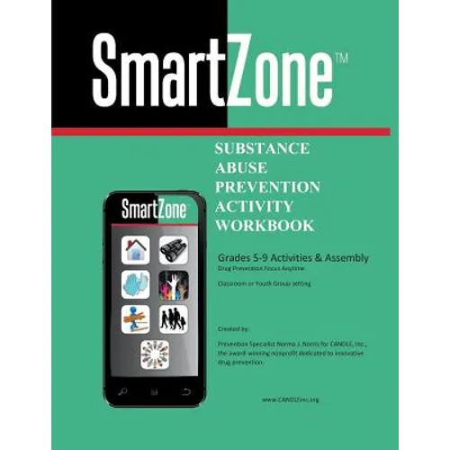 SmartZone: Substance Abuse Prevention Activity Workbook - Paperback