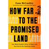 How Far to the Promised Land: One Black Family's Story of Hope and Survival in the American South - Hardcover